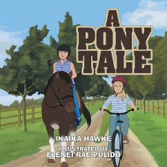 A Pony Tale - Hawke, Ikaika
