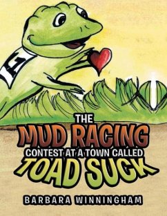 The Mud Racing Contest at a Town Called Toad Suck - Winningham, Barbara