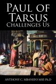 Paul of Tarsus Challenges Us