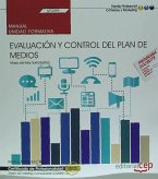 Evaluación y control del plan de medios : certificados de profesionalidad : gestión de marketing y comunicación