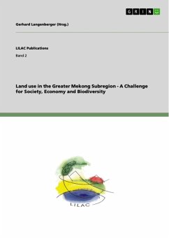 Land use in the Greater Mekong Subregion - A Challenge for Society, Economy and Biodiversity (eBook, ePUB) - Langenberger, Gerhard