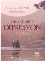 Ileri Yaslarda Depresyon - Serani, Deborah