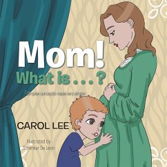 Mom! What Is . . . ? - Lee, Carol