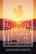 Thoughts Become Things - Bild 1