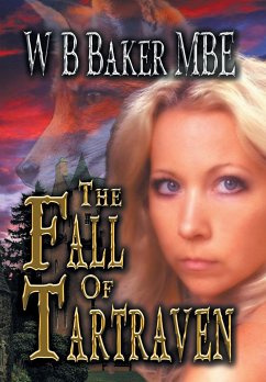 The Fall of Tartraven - Baker Mbe, W. B.