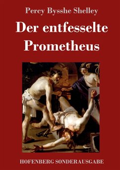 Der entfesselte Prometheus - Shelley, Percy Bysshe