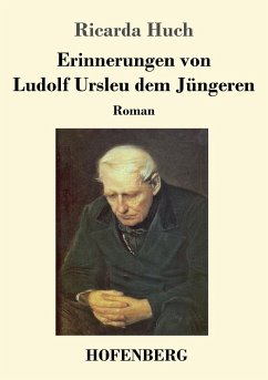 Erinnerungen von Ludolf Ursleu dem Jüngeren - Huch, Ricarda