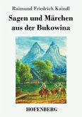 Sagen und Märchen aus der Bukowina