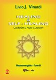 Healing & self-healing. Curación y Auto-Curación