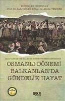 Osmanli Dönemi Balkanlarda Gündelik Hayat - Gölen, Zafer; Temizer, Abidin