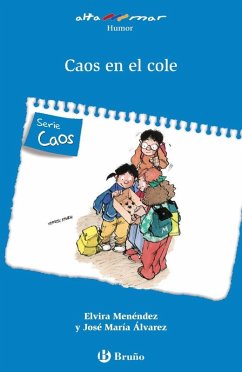 Caos en el cole, 1 educación primaria, libro de lectura del alumno, todas las autonomías - Menéndez, Elvira; Álvarez, José María