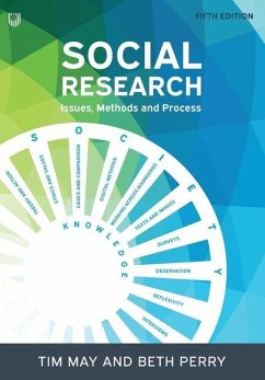 Social Research: Issues, Methods and Process - May, Tim; Perry, Beth