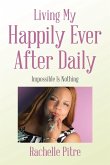 Living My Happily Ever After Daily