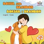 Boxer and Brandon (English Polish children's book)