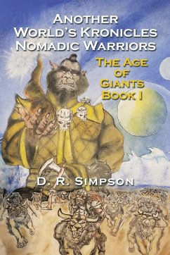 Another World'S Kronicles Nomadic Warriors - Simpson, Donald R.