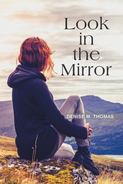 Look in the Mirror - Thomas, Denise M.