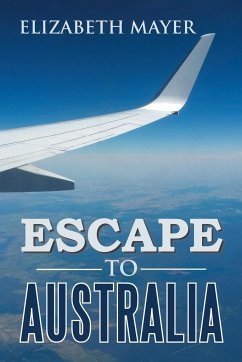 Escape to Australia - Mayer, Elizabeth