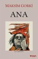 Ana - Gorki, Maksim