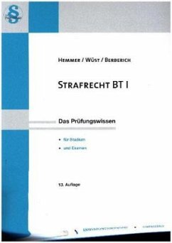 Strafrecht BT I - Hemmer, Karl-Edmund;Wüst, Achim;Berberich, Bernd