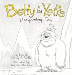 Betty the Yeti's Disappointing Day