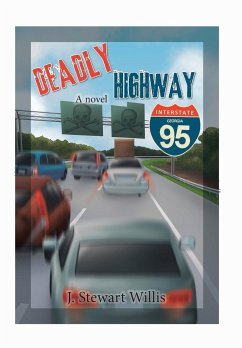 Deadly Highway - Willis, J. Stewart