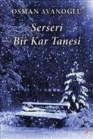 Serseri Bir Kar Tanesi - Avanoglu, Osman