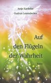 Auf den Flügeln der Wahrheit Auf den Flügeln der Wahrheit