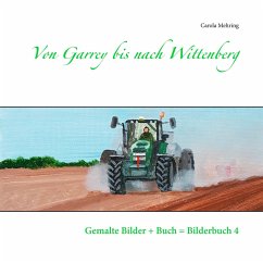 Von Garrey bis nach Wittenberg - Mehring, Carola