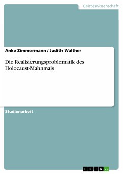 Die Realisierungsproblematik des Holocaust-Mahnmals (eBook, ePUB)