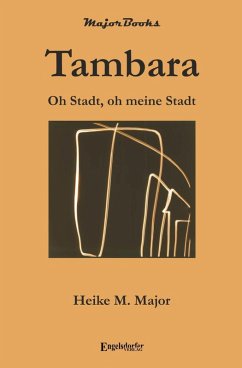 Tambara (eBook, ePUB) - Major, Heike M.
