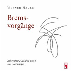 Bremsvorgänge - Hauke, Werner