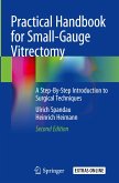 Practical Handbook for Small-Gauge Vitrectomy