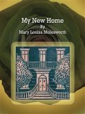 My New Home (eBook, ePUB)