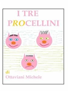 I tre procellini (eBook, ePUB) - Michele, Ottaviani