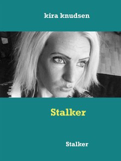 Stalker (eBook, ePUB)