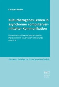 Kulturbezogenes Lernen in asynchroner computervermittelter Kommunikation - Becker, Christine