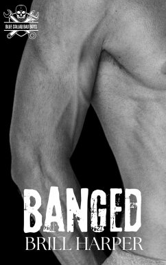 Cover Banged (Blue Collar Bad Boys, #9) (eBook, ePUB)