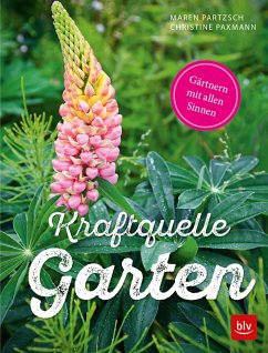 Kraftquelle Garten (eBook, ePUB) - Partzsch, Maren; Paxmann, Christine