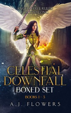 Celestial Downfall Boxed Set (eBook, ePUB) - Flowers, A. J.