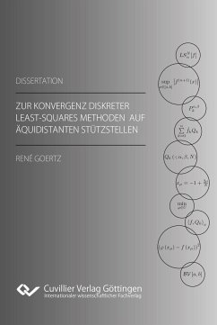 Zur Konvergenz diskreter Least-Squares Methoden auf äquidistanten Stützstellen - Goertz, René