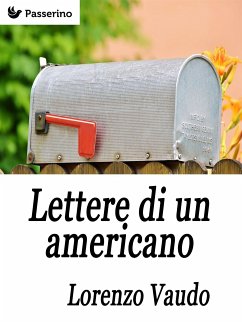 Lettere di un americano (eBook, ePUB) - Vaudo, Lorenzo