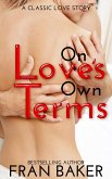 On Love's Own Terms (eBook, ePUB)