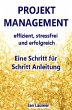 Projektmanagement: Effizient,... - Bild 1