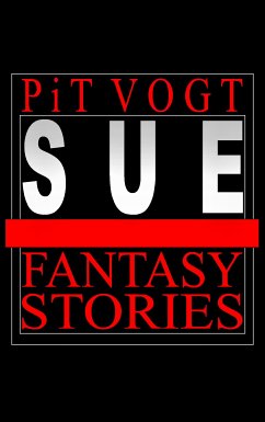 Sue (eBook, ePUB) - Vogt, Pit