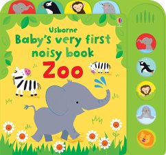 Baby's Very First Noisy book Zoo - Baggott, Stella;Watt, Fiona