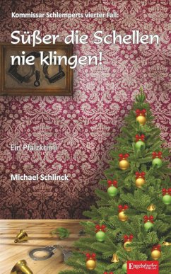 Süßer die Schellen nie klingen! (eBook, ePUB) - Schlinck, Michael