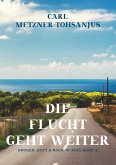 Die Flucht geht weiter (eBook, ePUB)