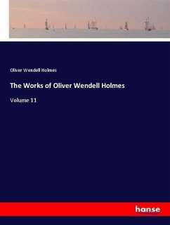 The Works of Oliver Wendell Holmes