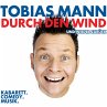 Tobias Mann, Durch den Wind. Und wieder... - Bild 1