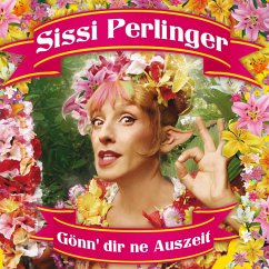 Sissi Perlinger, Gönn' dir ne Auszeit (MP3-Download) - Perlinger, Sissi